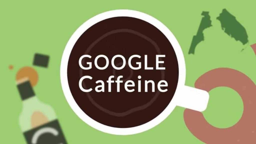 Google Caffeine